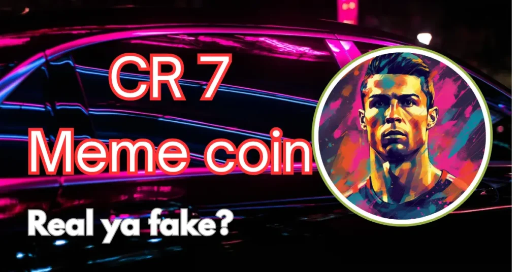 CR7 meme coin 2025 real ya fake