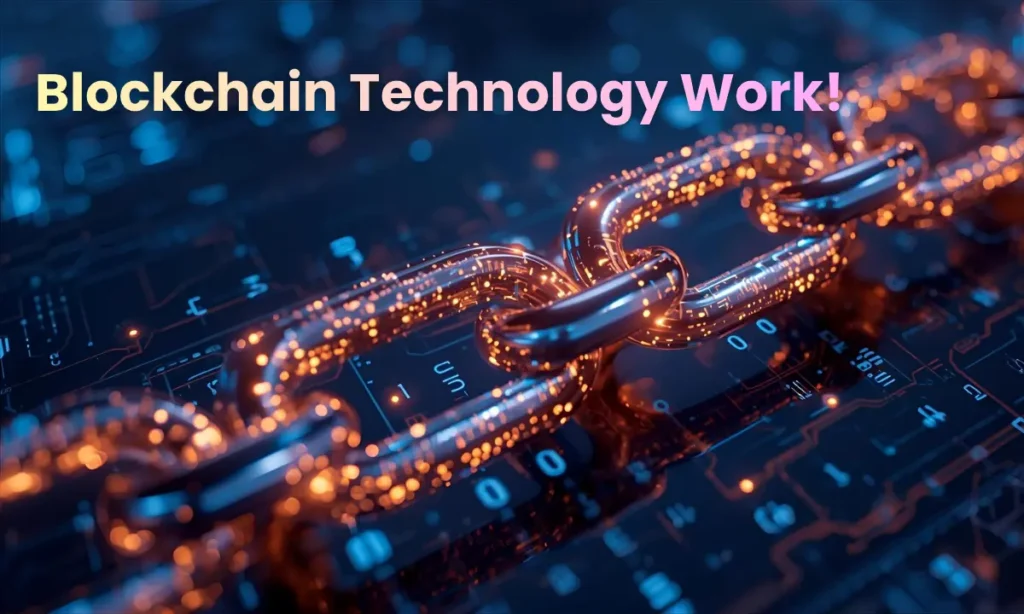 How Blockchain works